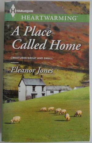 A Place Called Home by Eleanor Jones