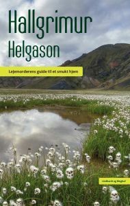Lejemorderens guide til et smukt hjem by Hallgrímur Helgason