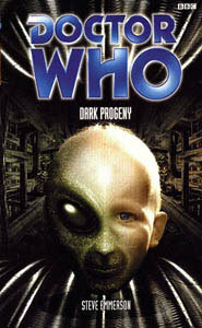 Doctor Who: Dark Progeny by Steve Emmerson
