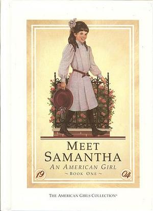 Meet Samantha, an American Girl by Susan S. Adler