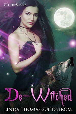 De-Witched by Linda Thomas-Sundstrom