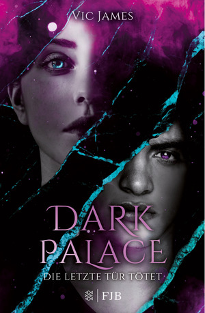 Dark Palace – Die letzte Tür tötet by Vic James