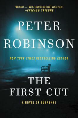 The First Cut by Peter Robinson