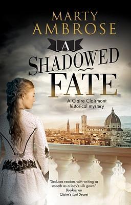 A Shadowed Fate by Marty Ambrose-McLaughlin, Marty Ambrose-McLaughlin