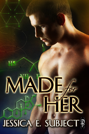 Made for Her by Jessica E. Subject