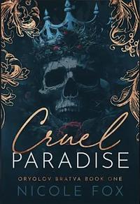 Cruel Paradise by Nicole Fox