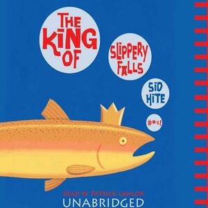 The King of Slippery Falls by Sid Hite