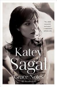 Grace Notes: My Recollections by Katey Sagal