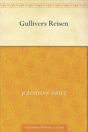 Gulliver's Travels by Jonathan Swift