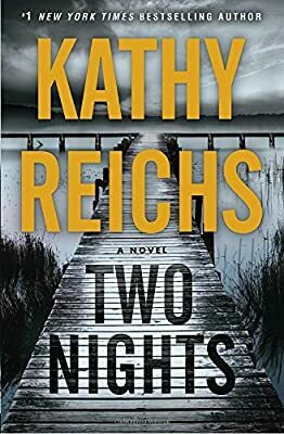 Two Nights by Kathy Reichs