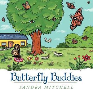 Butterfly Buddies by Sandra Mitchell