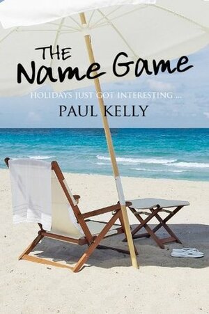 The Name Game by Paul Kelly