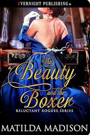 The Beauty and the Boxer  by Matilda Madison