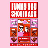 Funny You Should Ask by Elissa Sussman