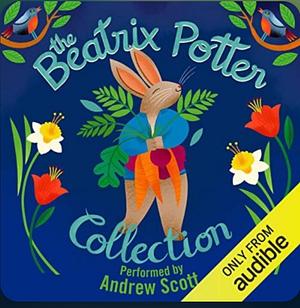 The Beatrix Potter Collection by Beatrix Potter