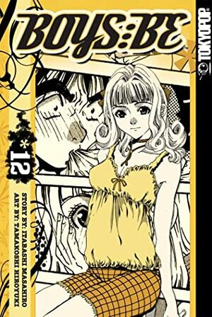 Boys Be ... Volume 12 (Boys Be... by Masahiro Itabashi, Hiroyuki Tamakoshi