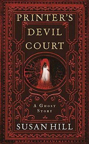 Printer's Devil Court by Susan Hill