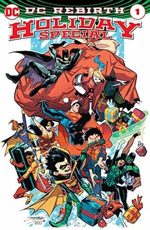 DC Rebirth Holiday Special #1 by Dustin Nguyen, Steve Orlando, Alex Sollazzo, Paul Dini, Norm Rapmund, Reilly Brown, V. Kenneth Marion, K. Perkins, Robbi Rodriguez, Mick Gray, Ben Hunzeker, Paolo Pantalena, Gustavo Duarte, Scott Hanna, Dan Jurgens, Marcelo Maiolo, Eric M. Esquivel, Ian Churchill, Elsa Charretier, Hi-Fi, Matías Bergara, Andrea Mutti, Gene Luen Yang, James Asmus, James Tynion IV, Tim Seeley, Arif Prianto, Alejandro Sánchez, Heath Corson, Bill Freiberger, Vita Ayala, Thomas Pitilli, Mariko Tamaki