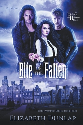 Bite of the Fallen: Special Edition by Elizabeth Dunlap