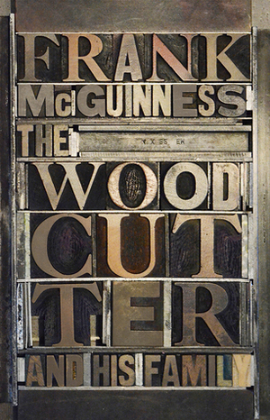 The Woodcutter and his Family by Frank McGuinness