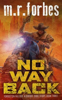 No Way Back by M.R. Forbes