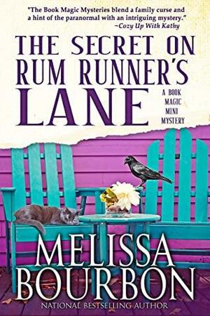 The Secret on Rum Runner's Lane: A Mini Mystery in the Book Magic Mystery Series by Melissa Bourbon, Wendy Lyn Watson