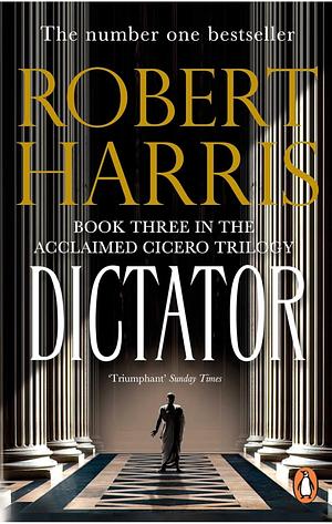 Dictator by Robert Harris