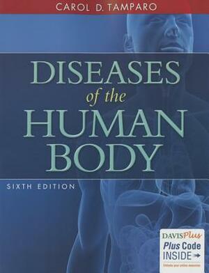 Diseases of the Human Body by Carol D. Tamparo
