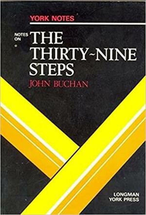 The Thirty-nine Steps: Notes by Martin Gray
