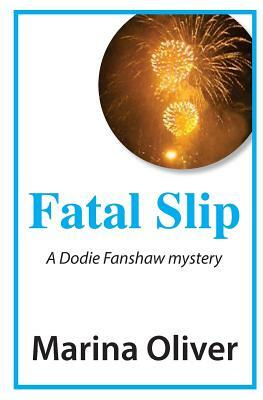 Fatal Slip by Marina Oliver