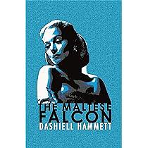 The Maltese Falcon by Dashiell Hammett