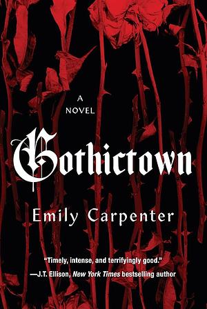 Gothictown by Emily Carpenter