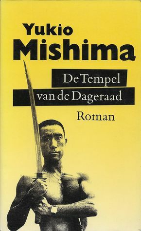 De Tempel van de Dageraad by Yukio Mishima