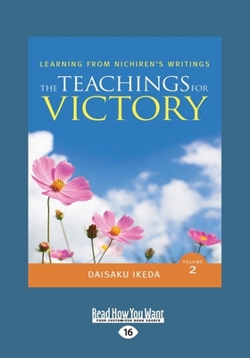 The Teachings for Victory, Vol. 2 (Large Print 16pt) by Daisaku Ikeda