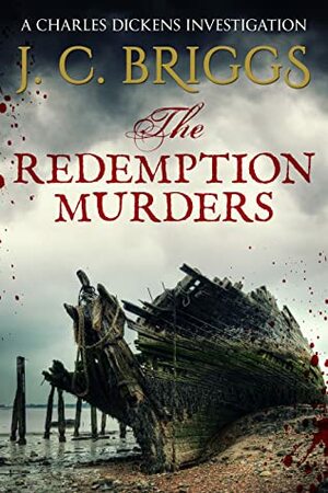 The Redemption Murders (Charles Dickens & Superintendent Jones #6) by J.C. Briggs
