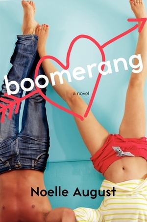 Boomerang by Lorin Oberweger, Veronica Rossi, Noelle August