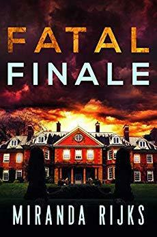 Fatal Finale by Miranda Rijks