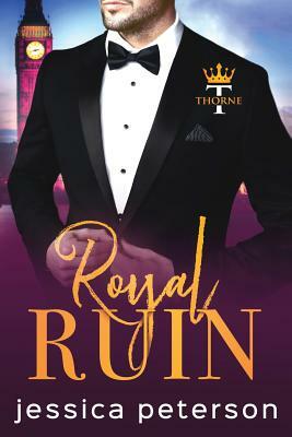 Royal Ruin by Jessica Peterson