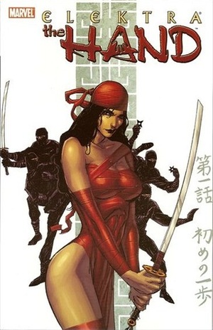 Elektra: The Hand by Christian Gossett, Akira Yoshida, C.B. Cebulski