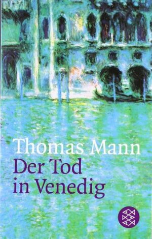 Der Tod in Venedig by Thomas Mann