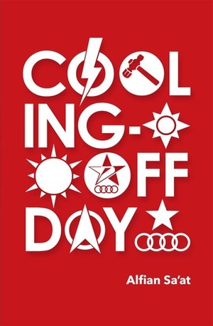 Cooling-Off Day by Alfian Sa'at