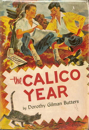 The Calico Year by Dorothy Gilman Butters
