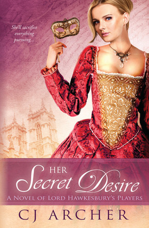 Her Secret Desire by C.J. Archer