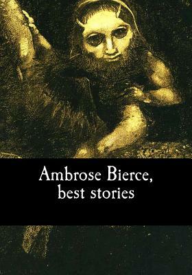 Ambrose Bierce, best stories by Ambrose Bierce