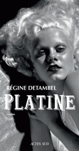 Platine by Régine Detambel
