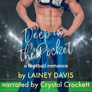 Deep in the Pocket by Lainey Davis