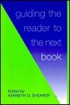 Guiding the Reader to the Next Book by Kenneth D. Shearer