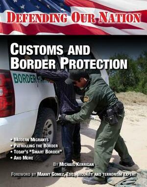 Customs and Border Protection by Michael Kerrigan