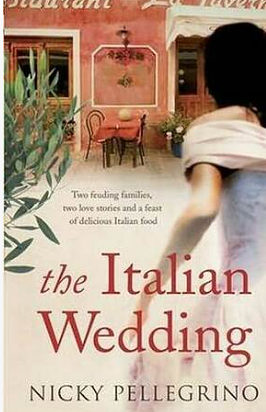 The Italian Wedding by Nicky Pellegrino