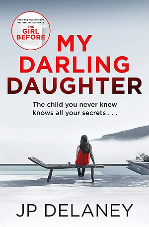 My Darling Daughter by JP Delaney